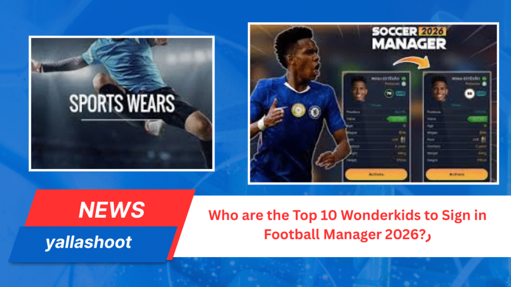 Top 10 Wonderkids to Sign in Football Manager 2026