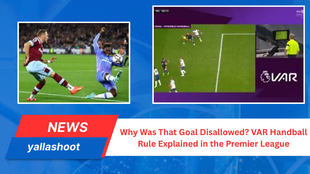 VAR Handball Rule Explained