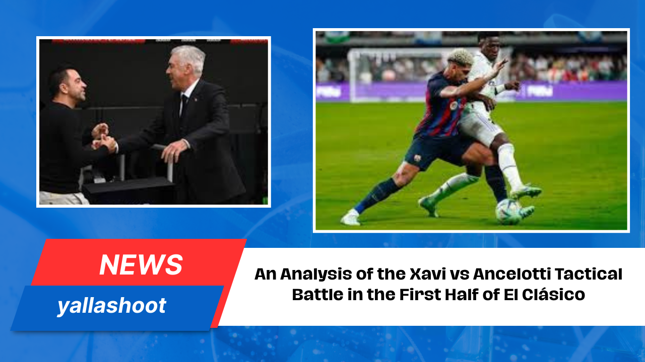 Xavi vs Ancelotti Tactical Battle