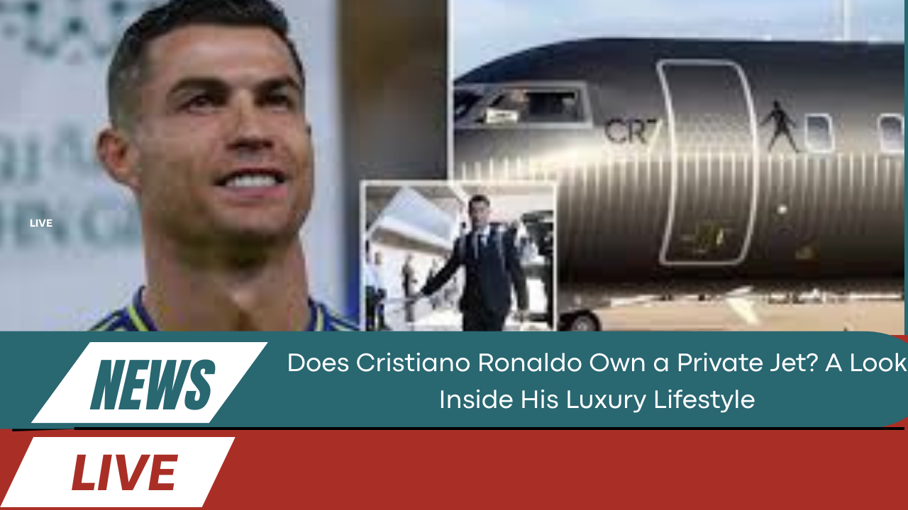 Does Cristiano Ronaldo Own a Private Jet