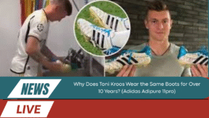 Why Does Toni Kroos Wear the Same Boots