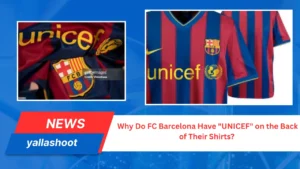 Why Do FC Barcelona Have "UNICEF"