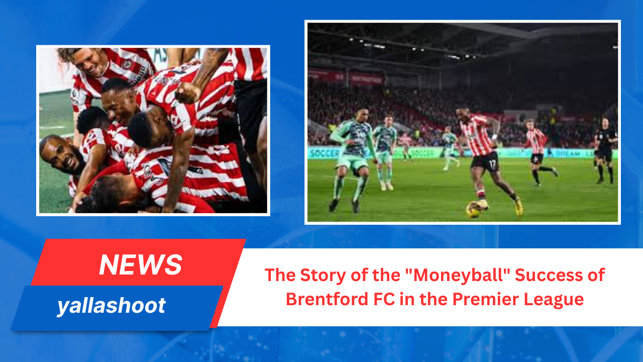 "Moneyball" Success of Brentford FC