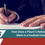 How Does a Player's Release Clause Work