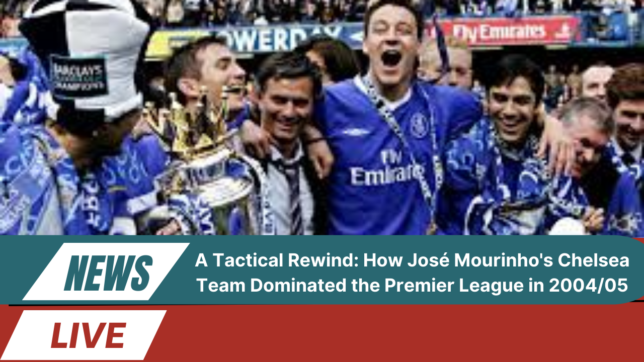 José Mourinho's Chelsea Team