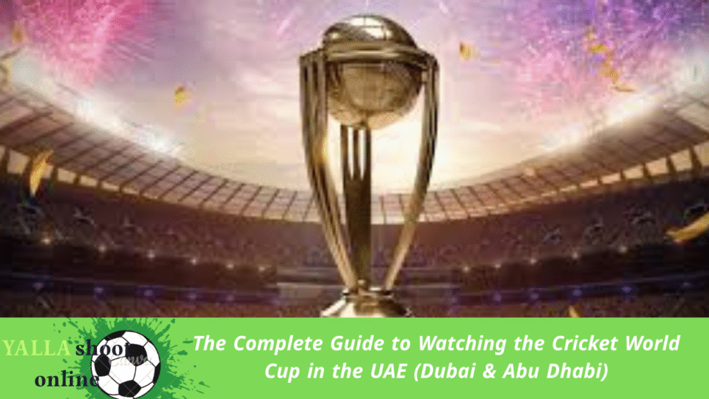 Watching the Cricket World Cup in the UAE