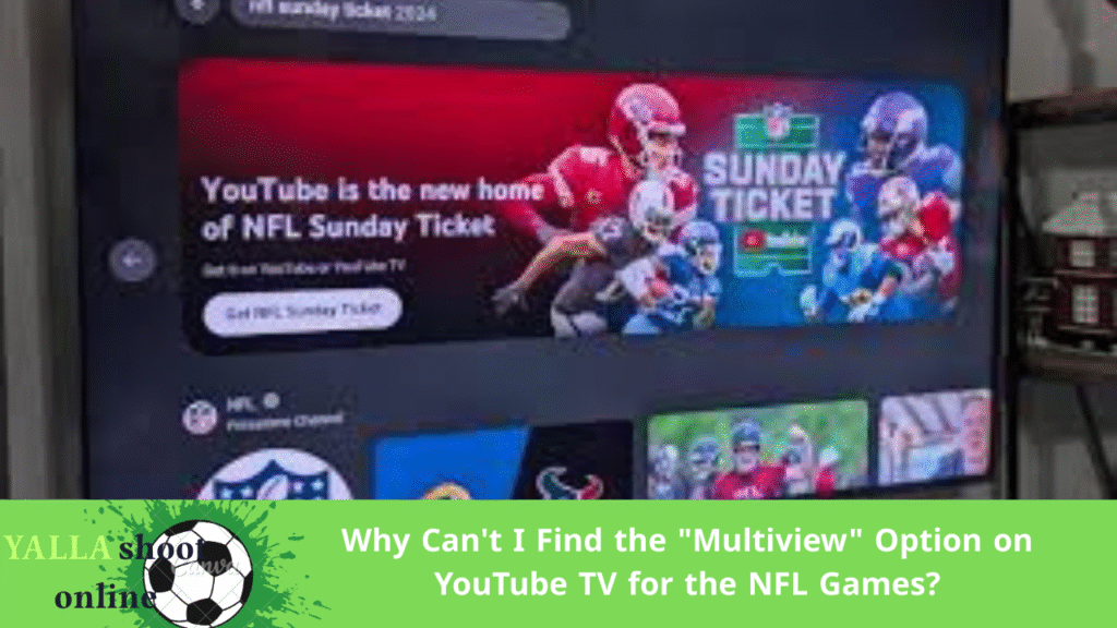Can't I Find the "Multiview" Option on YouTube TV