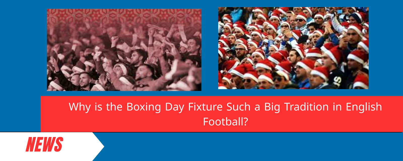 Why is the Boxing Day Fixture