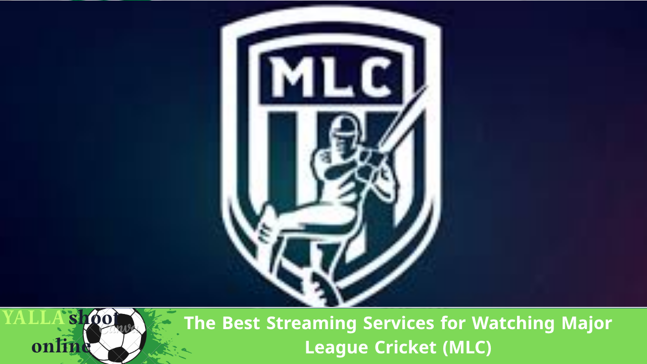 Best Streaming Services for Watching Major League Cricket