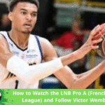Watch the LNB Pro A