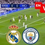 🔴 REAL MADRID VS MANCHESTER CITY PARTIDO / CHAMPIONS LEAGUE