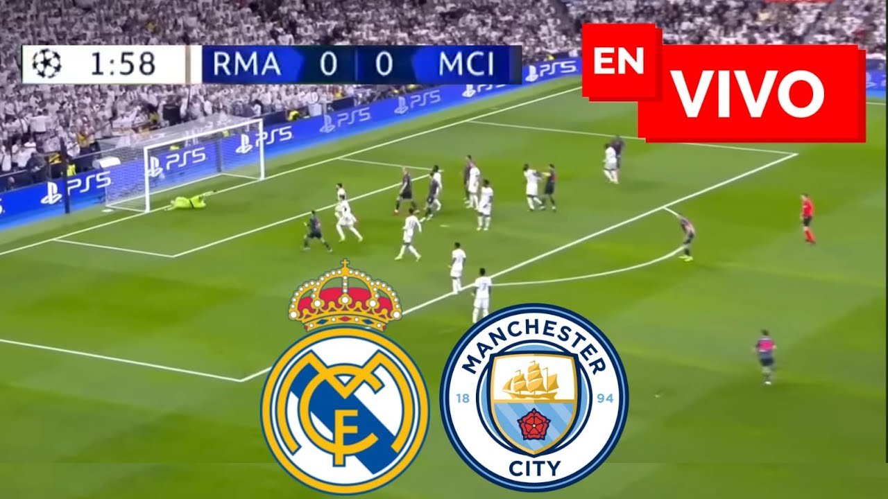 🔴 REAL MADRID VS MANCHESTER CITY PARTIDO / CHAMPIONS LEAGUE - JUEGA MBAPPE